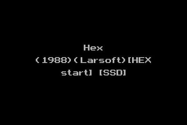 Hex (1988)(Larsoft)[HEX start] [SSD]