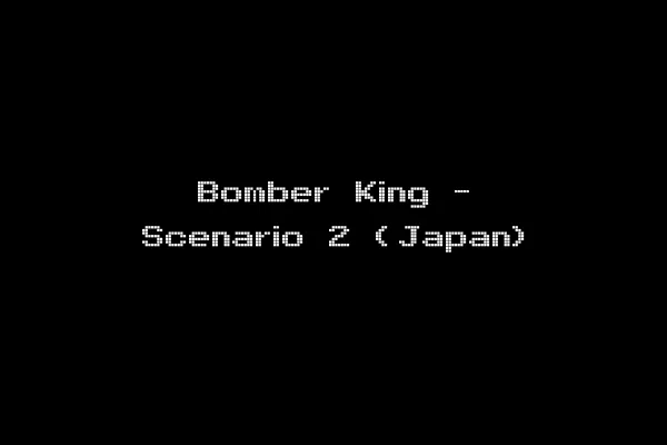 Bomber King - Scenario 2 (Japan)