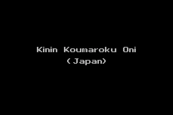Kinin Koumaroku Oni (Japan)