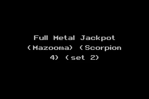 Full Metal Jackpot (Mazooma) (Scorpion 4) (set 2)