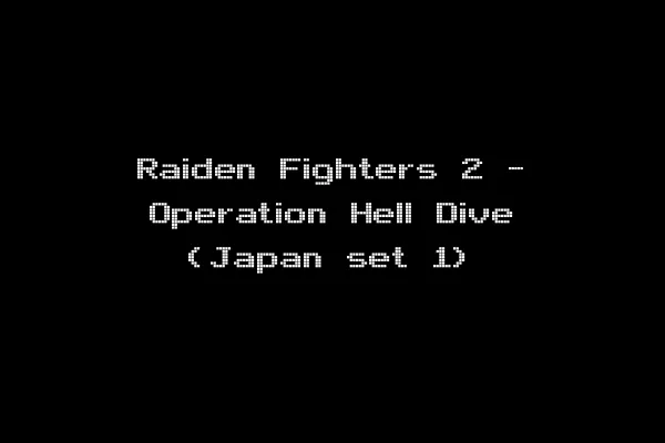 Raiden Fighters 2 - Operation Hell Dive (Japan set 1)