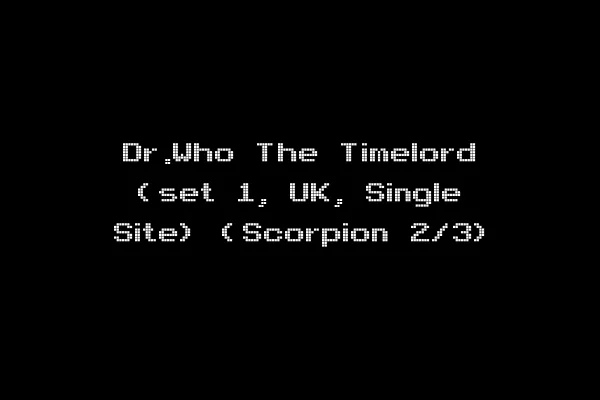 Dr.Who The Timelord (set 1, UK, Single Site) (Scorpion 2/3)