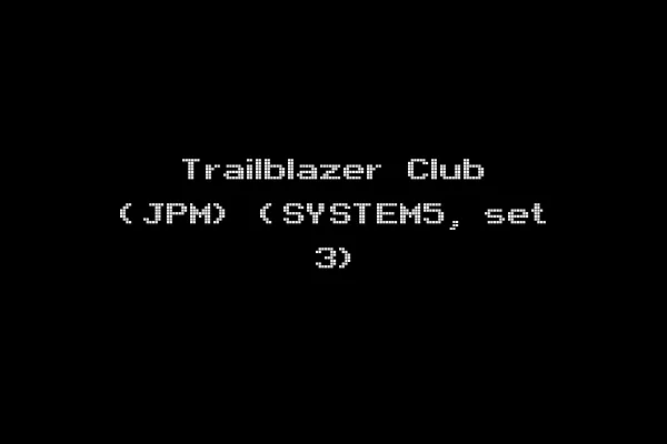 Trailblazer Club (JPM) (SYSTEM5, set 3)