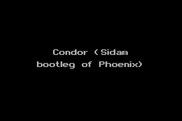 Condor (Sidam bootleg of Phoenix)
