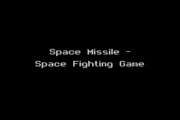 Space Missile - Space Fighting Game