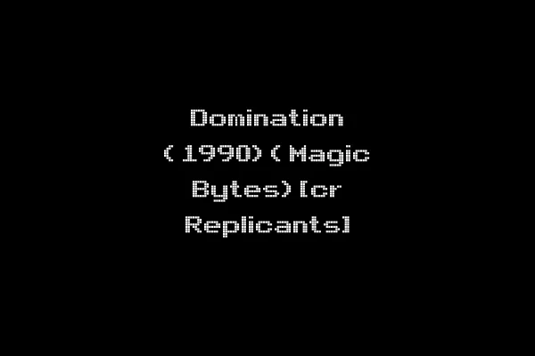 Domination (1990)(Magic Bytes)[cr Replicants]