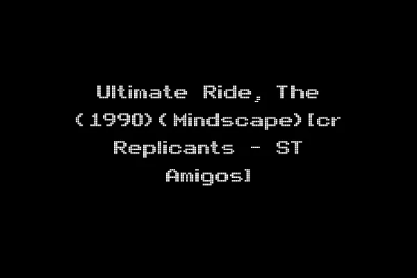 Ultimate Ride, The (1990)(Mindscape)[cr Replicants - ST Amigos]