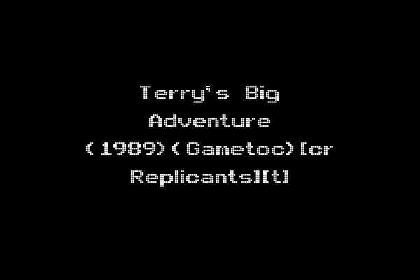 Terry's Big Adventure (1989)(Gametoc)[cr Replicants][t]