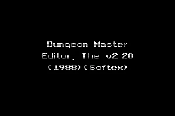 Dungeon Master Editor, The v2.20 (1988)(Softex)