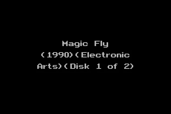 Magic Fly (1990)(Electronic Arts)(Disk 1 of 2)