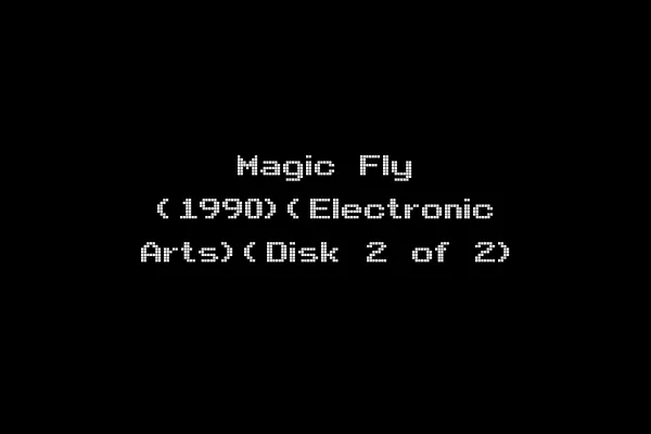 Magic Fly (1990)(Electronic Arts)(Disk 2 of 2)