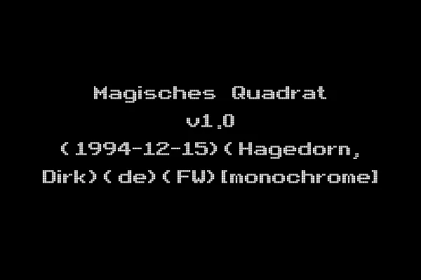 Magisches Quadrat v1.0 (1994-12-15)(Hagedorn, Dirk)(de)(FW)[monochrome]