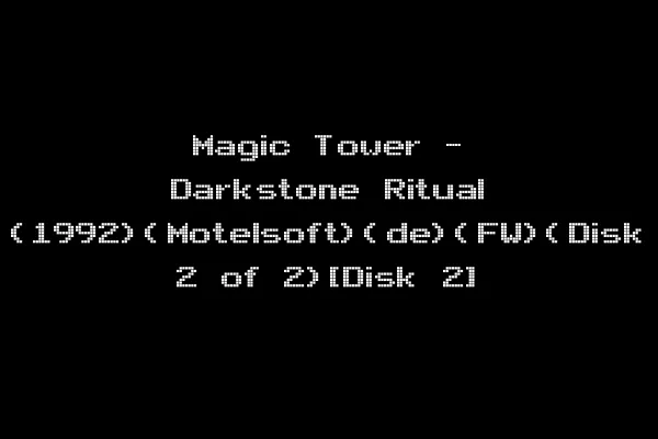 Magic Tower - Darkstone Ritual (1992)(Motelsoft)(de)(FW)(Disk 2 of 2)[Disk 2]