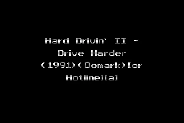 Hard Drivin' II - Drive Harder (1991)(Domark)[cr Hotline][a]