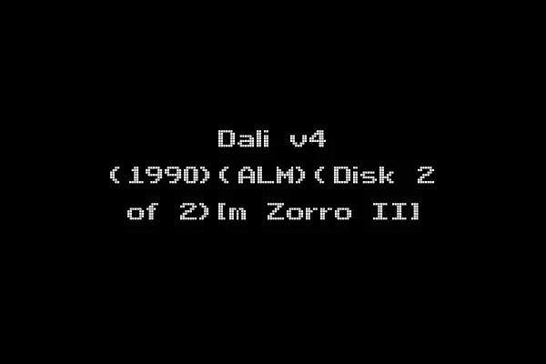Dali v4 (1990)(ALM)(Disk 2 of 2)[m Zorro II]
