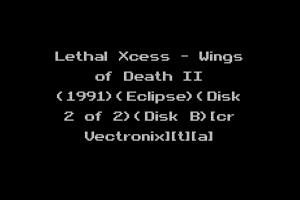 Lethal Xcess - Wings of Death II (1991)(Eclipse)(Disk 2 of 2)(Disk B)[cr Vectronix][t][a]