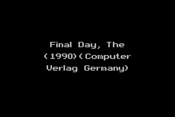 Final Day, The (1990)(Computer Verlag Germany)