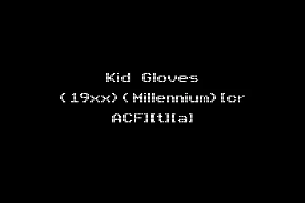 Kid Gloves (19xx)(Millennium)[cr ACF][t][a]