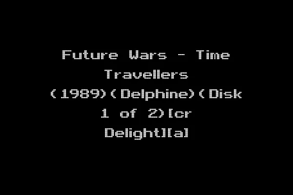 Future Wars - Time Travellers (1989)(Delphine)(Disk 1 of 2)[cr Delight][a]