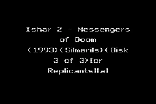 Ishar 2 - Messengers of Doom (1993)(Silmarils)(Disk 3 of 3)[cr Replicants][a]