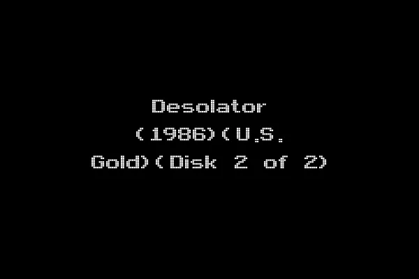 Desolator (1986)(U.S. Gold)(Disk 2 of 2)