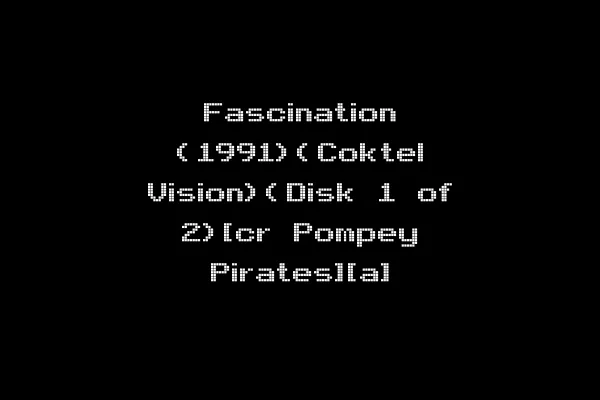 Fascination (1991)(Coktel Vision)(Disk 1 of 2)[cr Pompey Pirates][a]
