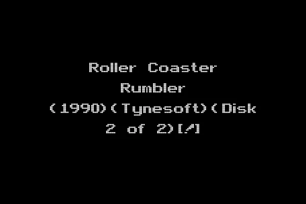 Roller Coaster Rumbler (1990)(Tynesoft)(Disk 2 of 2)[!]