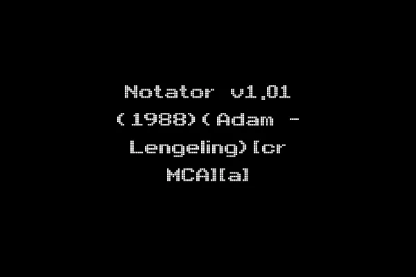 Notator v1.01 (1988)(Adam - Lengeling)[cr MCA][a]