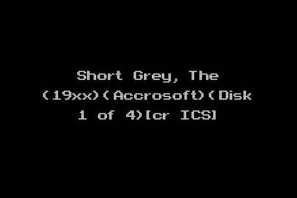 Short Grey, The (19xx)(Accrosoft)(Disk 1 of 4)[cr ICS]