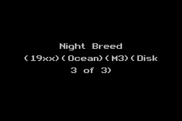 Night Breed (19xx)(Ocean)(M3)(Disk 3 of 3)