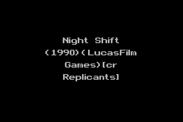 Night Shift (1990)(LucasFilm Games)[cr Replicants]