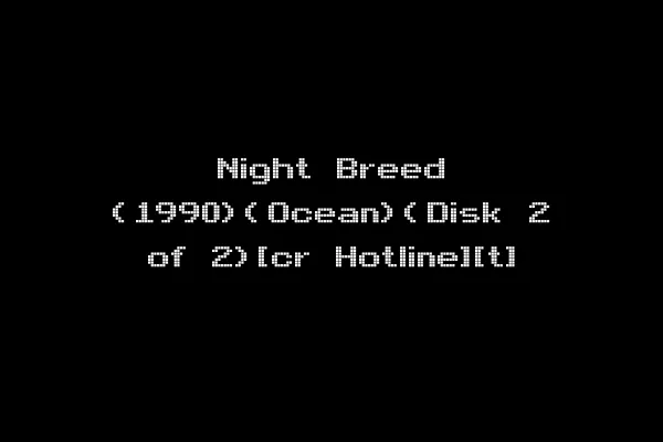 Night Breed (1990)(Ocean)(Disk 2 of 2)[cr Hotline][t]