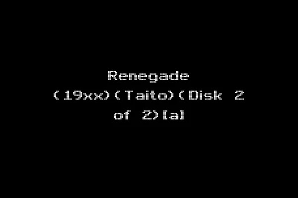 Renegade (19xx)(Taito)(Disk 2 of 2)[a]