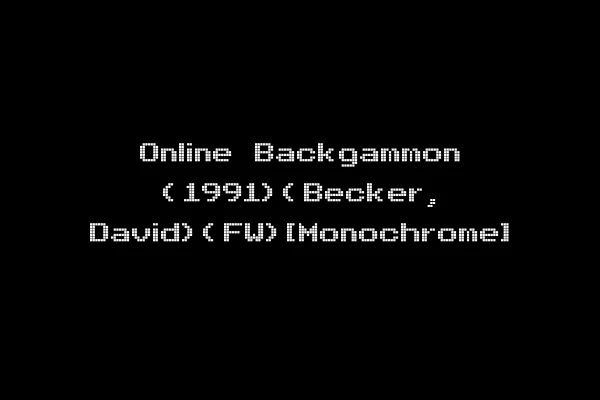 Online Backgammon (1991)(Becker, David)(FW)[Monochrome]