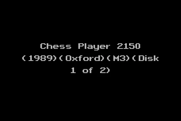 Chess Player 2150 (1989)(Oxford)(M3)(Disk 1 of 2)