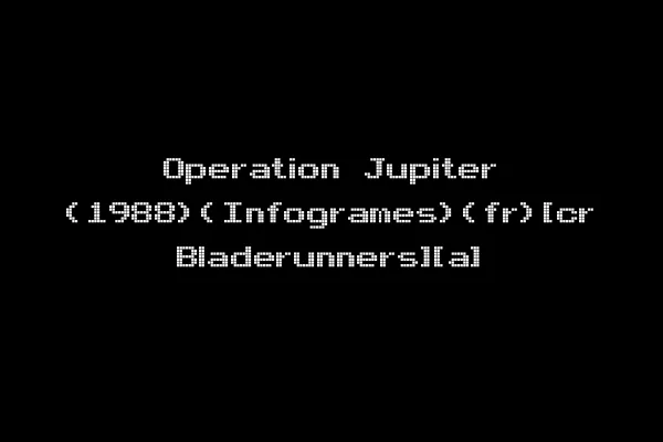 Operation Jupiter (1988)(Infogrames)(fr)[cr Bladerunners][a]