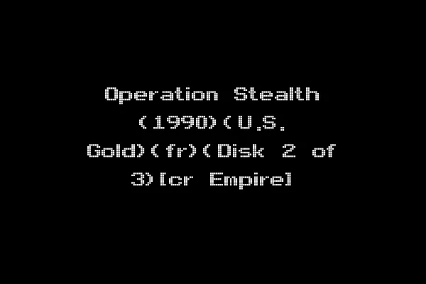 Operation Stealth (1990)(U.S. Gold)(fr)(Disk 2 of 3)[cr Empire]