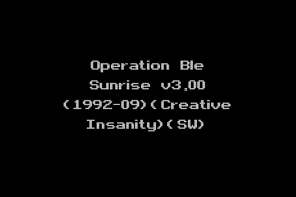 Operation Ble Sunrise v3.00 (1992-09)(Creative Insanity)(SW)