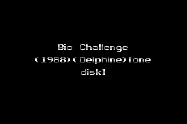 Bio Challenge (1988)(Delphine)[one disk]