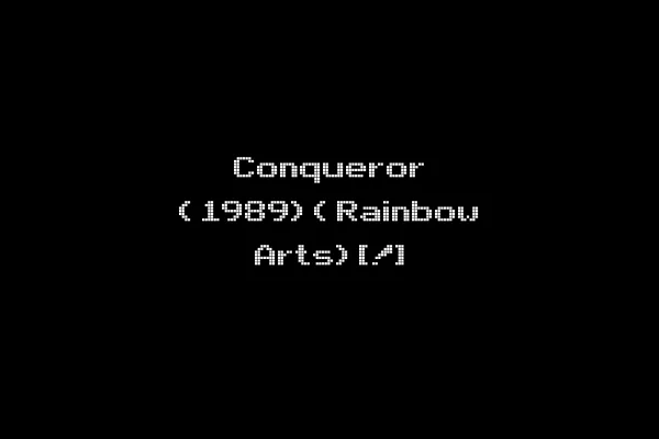 Conqueror (1989)(Rainbow Arts)[!]
