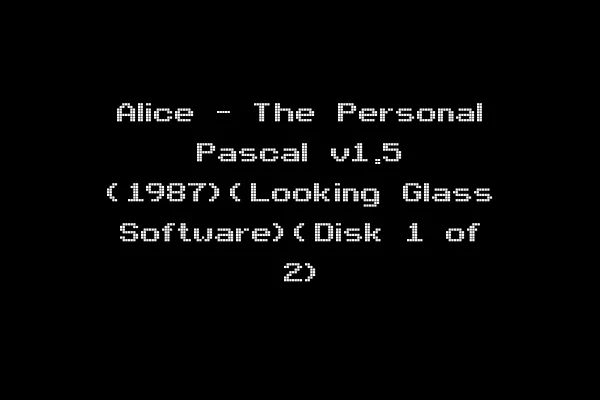 Alice - The Personal Pascal v1.5 (1987)(Looking Glass Software)(Disk 1 of 2)