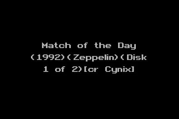 Match of the Day (1992)(Zeppelin)(Disk 1 of 2)[cr Cynix]