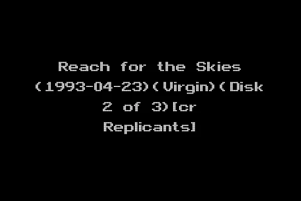 Reach for the Skies (1993-04-23)(Virgin)(Disk 2 of 3)[cr Replicants]