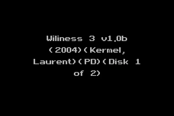 Wiliness 3 v1.0b (2004)(Kermel, Laurent)(PD)(Disk 1 of 2)