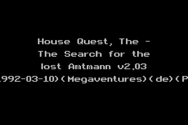 House Quest, The - The Search for the lost Amtmann v2.03 (1992-03-10)(Megaventures)(de)(PD)