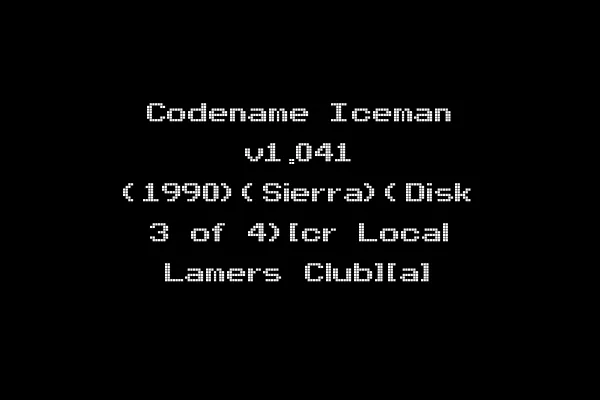 Codename Iceman v1.041 (1990)(Sierra)(Disk 3 of 4)[cr Local Lamers Club][a]
