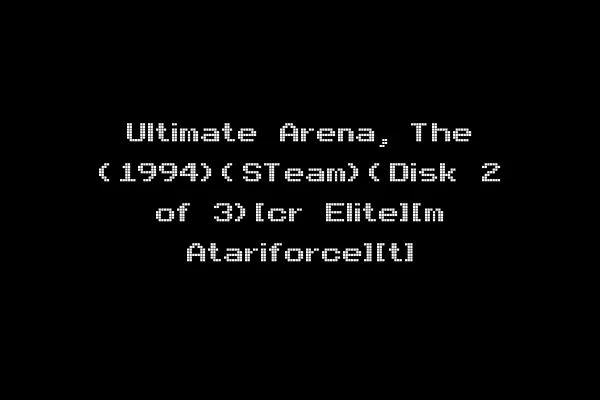 Ultimate Arena, The (1994)(STeam)(Disk 2 of 3)[cr Elite][m Atariforce][t]