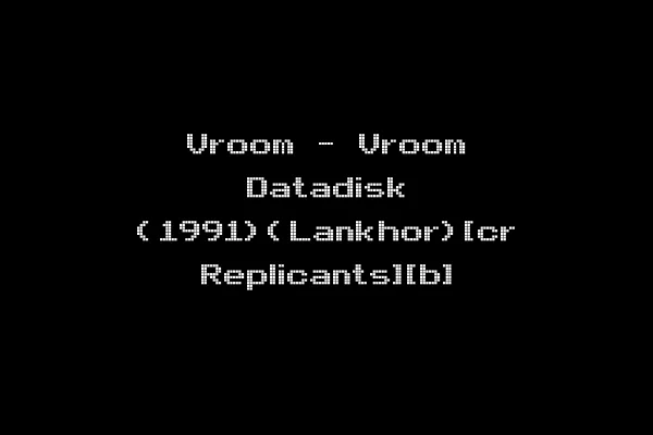 Vroom - Vroom Datadisk (1991)(Lankhor)[cr Replicants][b]