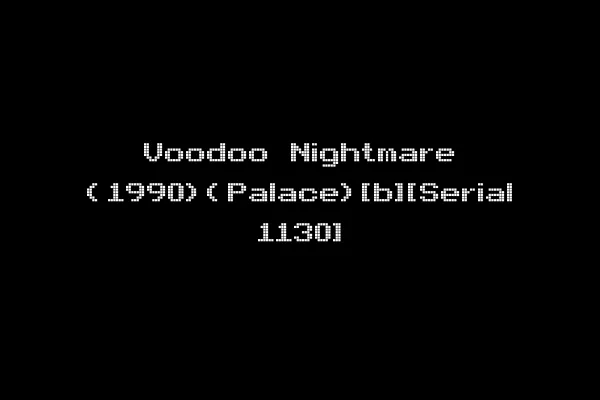 Voodoo Nightmare (1990)(Palace)[b][Serial 1130]