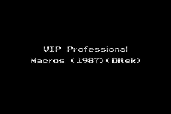 VIP Professional Macros (1987)(Ditek)